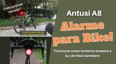 ANTUSI A8 - ALARME, LANTERNA TRASEIRA E LUZ DE FREIO PARA BICICLETA.