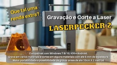 LASERPECKER 2 - Máquina Portátil de Corte e Gravação a Laser