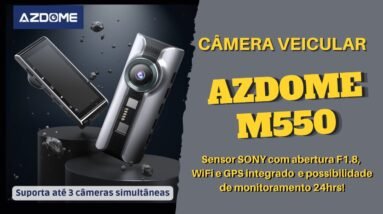 Azdome M550 - Câmera Veicular Tripla
