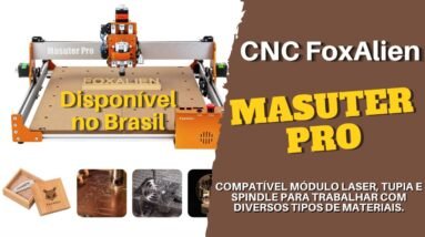 FOXALIEN MASUTER PRO - CNC ROUTER VERSÁTIL (SPINDLE, LASER E MAIS!)