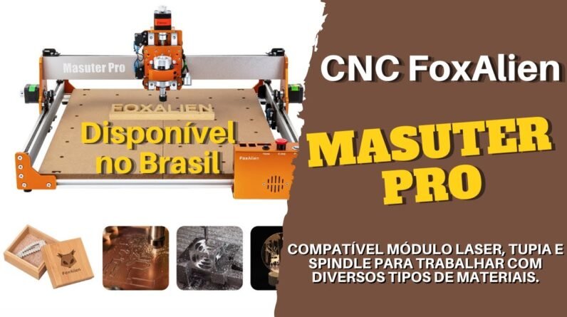 FOXALIEN MASUTER PRO - CNC ROUTER VERSÁTIL (SPINDLE, LASER E MAIS!)